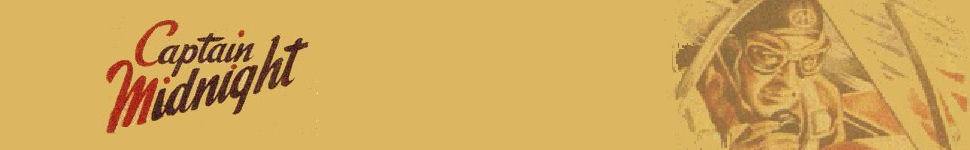 Captain Midnight website with Real Audio of 1940's Show